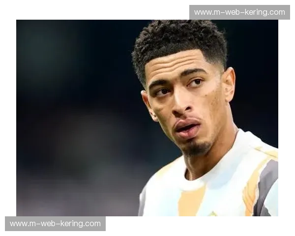 皇马防线伤停问题暴露 米利唐贝林厄姆缺席影响